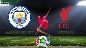 Soi kèo Manchester City vs Liverpool ngày 09/11/2025 - Vòng 11 Ngoại Hạng Anh