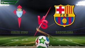 Soi kèo Celta Vigo vs FC Barcelona ngày 10/11/2025 - Vòng 12 VĐQG Tây Ban Nha