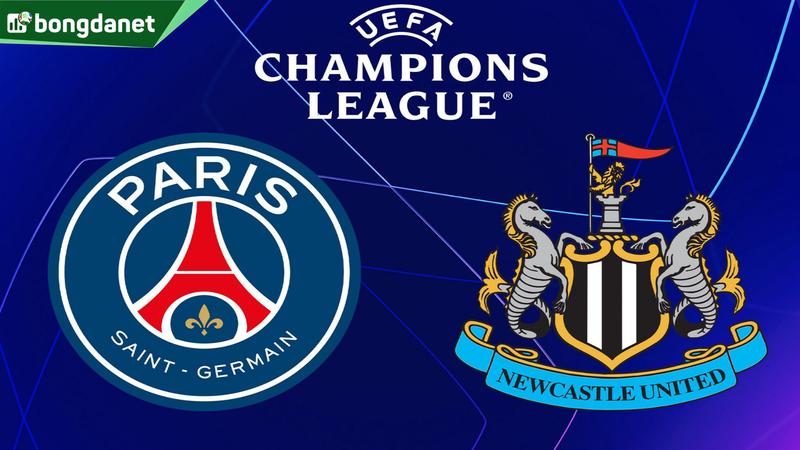 Nhận định trận đấu Paris Saint Germain vs Newcastle United