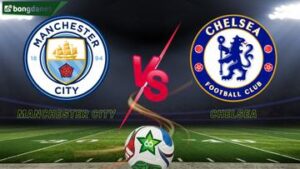 Soi kèo Manchester City vs Chelsea ngày 05/01/2026 - Vòng 20 Ngoại Hạng Anh