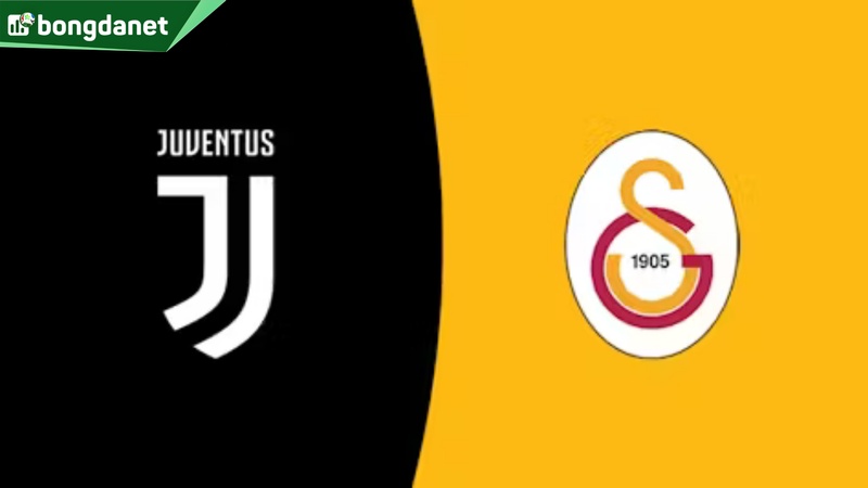 Nhận định trận đấu Juventus vs Galatasaray